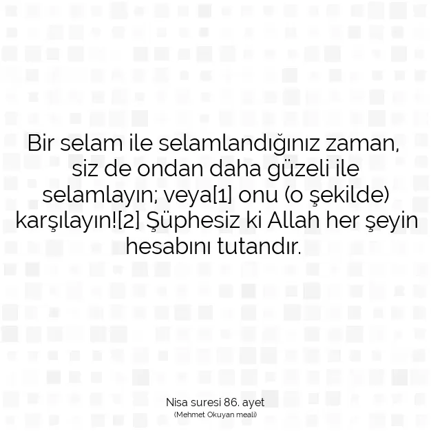 Ayetbul | Kuran Mealleri | Quran | Nisa suresi 86. ayet