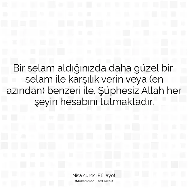 Ayetbul | Kuran Mealleri | Quran | Nisa suresi 86. ayet