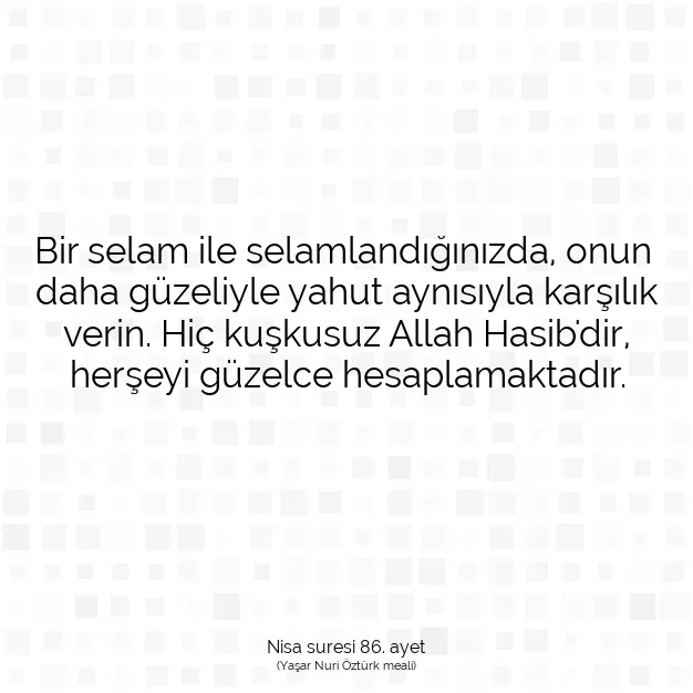 Ayetbul | Kuran Mealleri | Quran | Nisa suresi 86. ayet