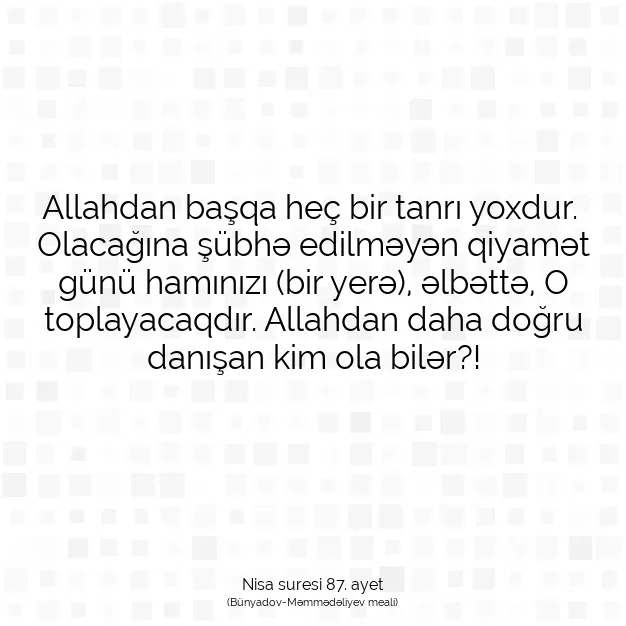 Ayetbul | Kuran Mealleri | Quran | Nisa suresi 87. ayet