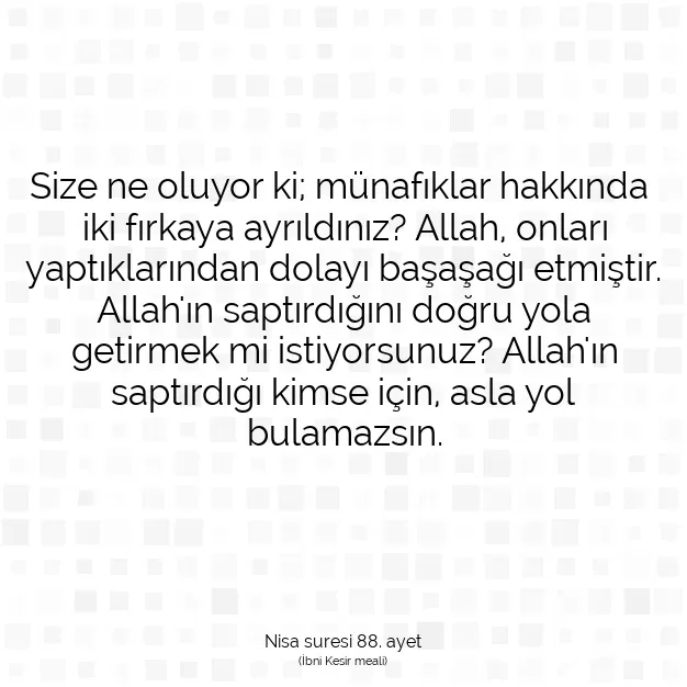 Ayetbul | Kuran Mealleri | Quran | Nisa suresi 88. ayet