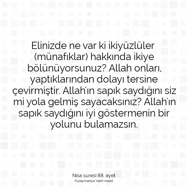 Ayetbul | Kuran Mealleri | Quran | Nisa suresi 88. ayet