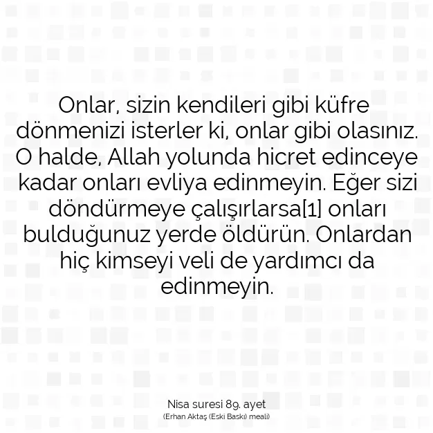 Ayetbul | Kuran Mealleri | Quran | Nisa suresi 89. ayet