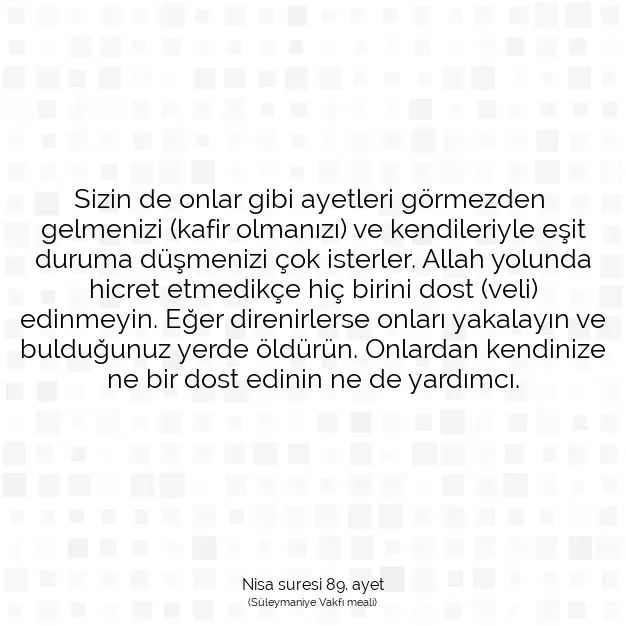 Ayetbul | Kuran Mealleri | Quran | Nisa suresi 89. ayet