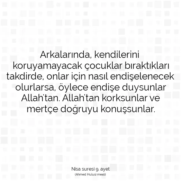 Ayetbul | Kuran Mealleri | Quran | Nisa suresi 9. ayet