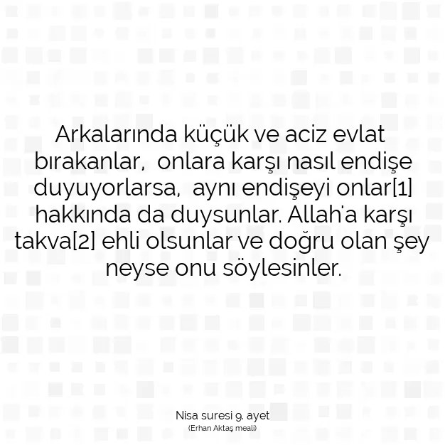 Ayetbul | Kuran Mealleri | Quran | Nisa suresi 9. ayet