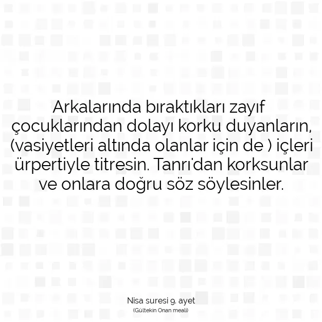 Ayetbul | Kuran Mealleri | Quran | Nisa suresi 9. ayet