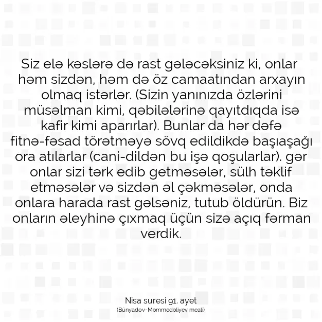 Ayetbul | Kuran Mealleri | Quran | Nisa suresi 91. ayet