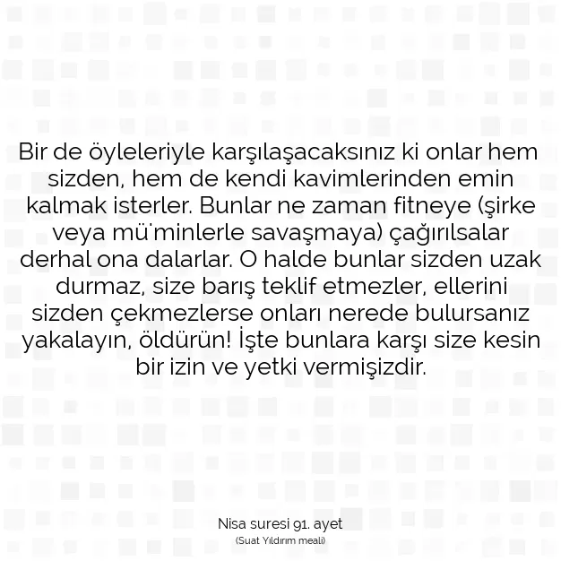 Ayetbul | Kuran Mealleri | Quran | Nisa suresi 91. ayet