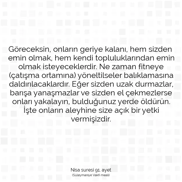 Ayetbul | Kuran Mealleri | Quran | Nisa suresi 91. ayet