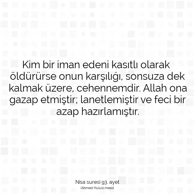 Ayetbul | Kuran Mealleri | Quran | Nisa suresi 93. ayet