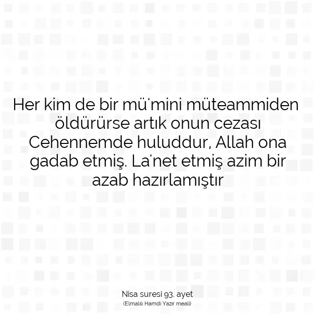 Ayetbul | Kuran Mealleri | Quran | Nisa suresi 93. ayet