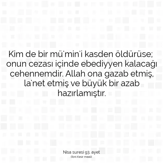 Ayetbul | Kuran Mealleri | Quran | Nisa suresi 93. ayet