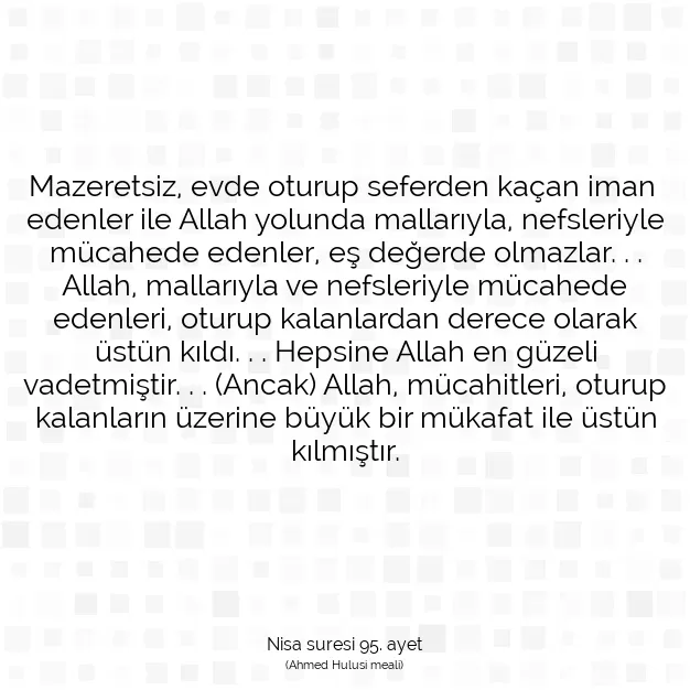 Ayetbul | Kuran Mealleri | Quran | Nisa suresi 95. ayet