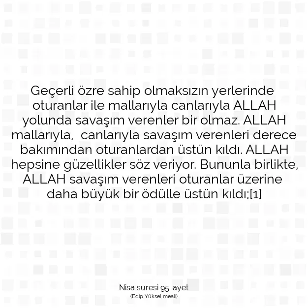 Ayetbul | Kuran Mealleri | Quran | Nisa suresi 95. ayet