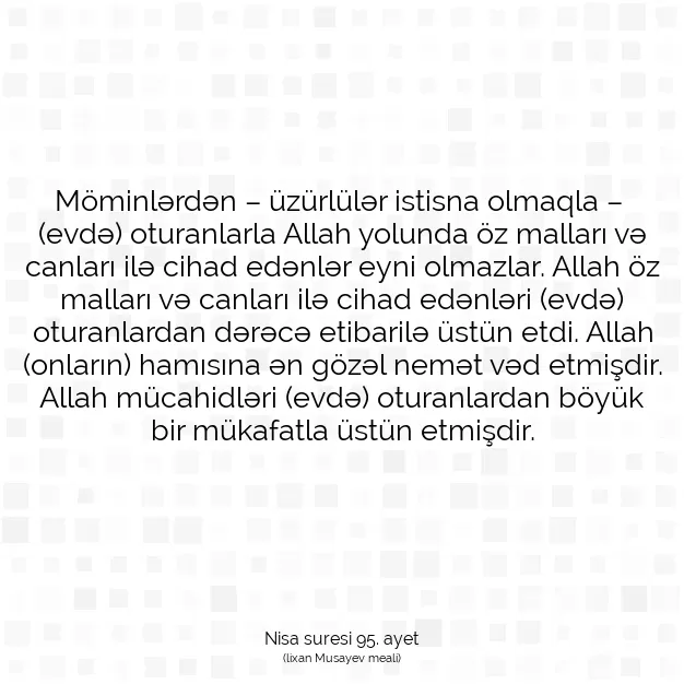 Ayetbul | Kuran Mealleri | Quran | Nisa suresi 95. ayet