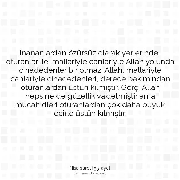 Ayetbul | Kuran Mealleri | Quran | Nisa suresi 95. ayet