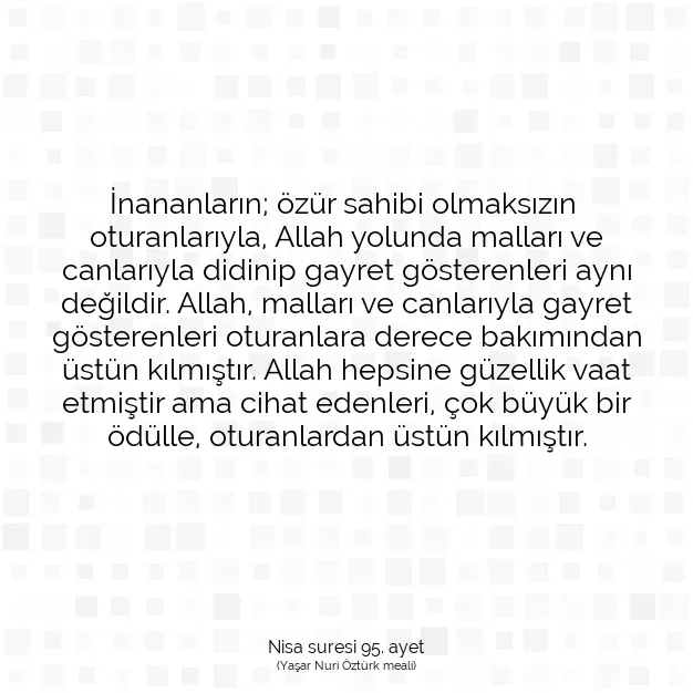 Ayetbul | Kuran Mealleri | Quran | Nisa suresi 95. ayet