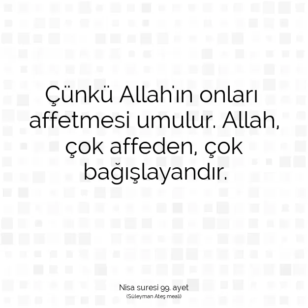 Ayetbul | Kuran Mealleri | Quran | Nisa suresi 99. ayet