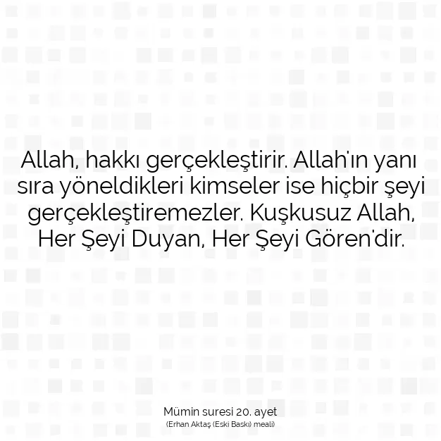 Ayetbul | Kuran Mealleri | Quran | Mümin suresi 20. ayet