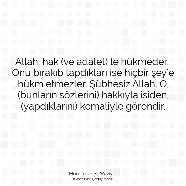 Ayetbul | Kuran Mealleri | Quran | Mümin suresi 20. ayet