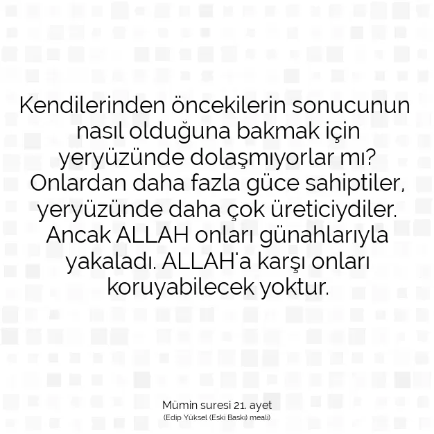 Ayetbul | Kuran Mealleri | Quran | Mümin suresi 21. ayet