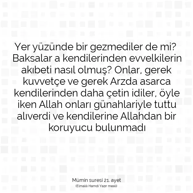 Ayetbul | Kuran Mealleri | Quran | Mümin suresi 21. ayet