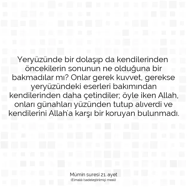 Ayetbul | Kuran Mealleri | Quran | Mümin suresi 21. ayet