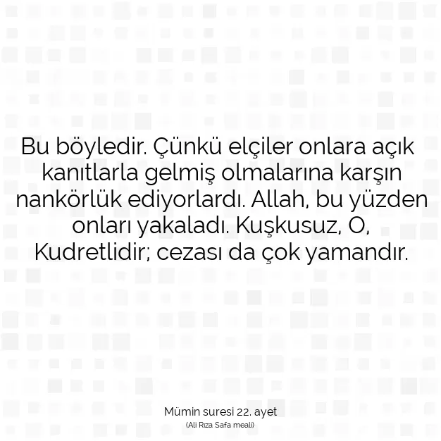 Ayetbul | Kuran Mealleri | Quran | Mümin suresi 22. ayet