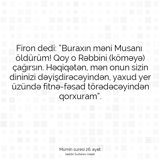 Ayetbul | Kuran Mealleri | Quran | Mümin suresi 26. ayet