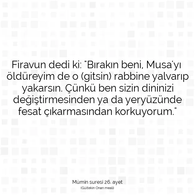 Ayetbul | Kuran Mealleri | Quran | Mümin suresi 26. ayet