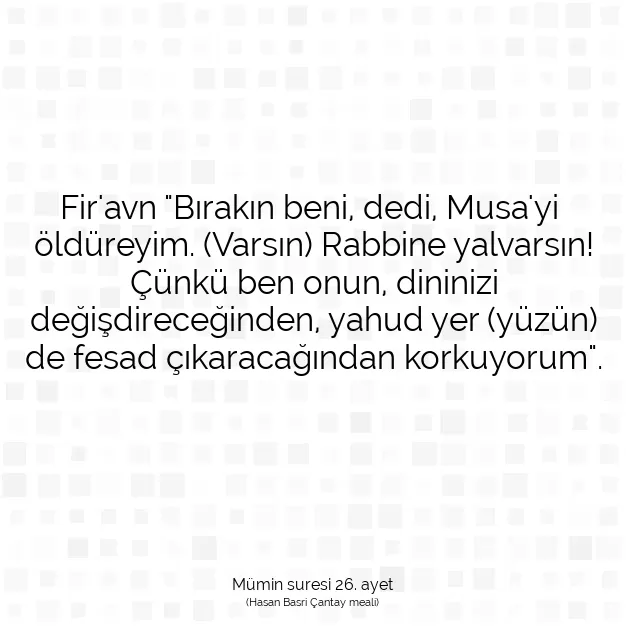 Ayetbul | Kuran Mealleri | Quran | Mümin suresi 26. ayet