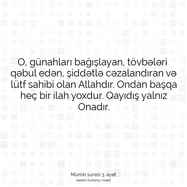 Ayetbul | Kuran Mealleri | Quran | Mümin suresi 3. ayet