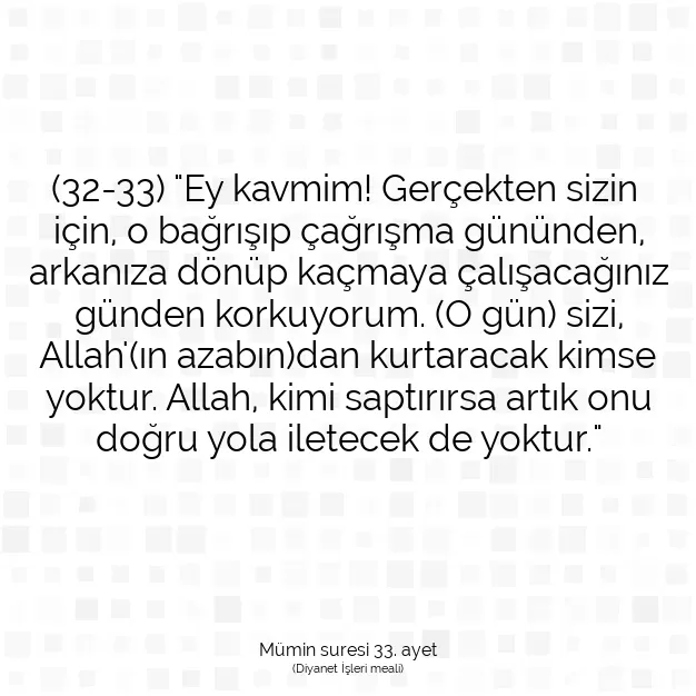 Ayetbul | Kuran Mealleri | Quran | Mümin suresi 33. ayet