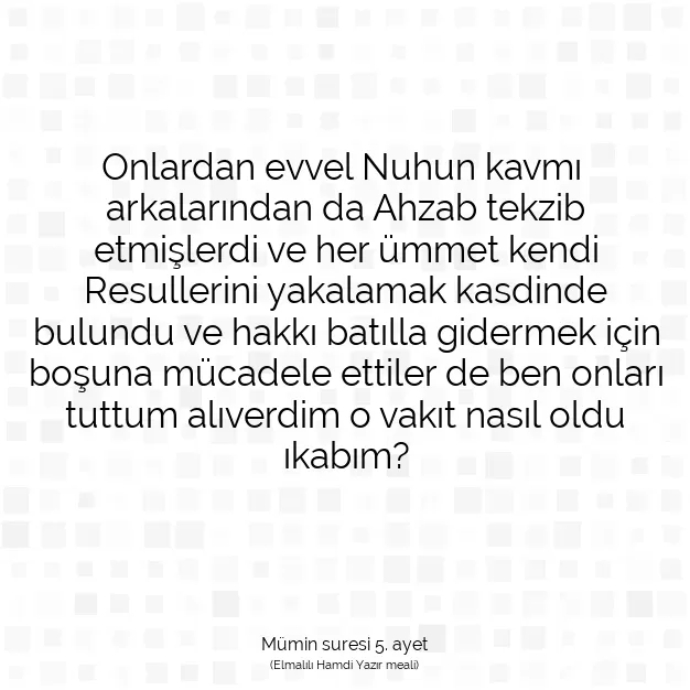 Ayetbul | Kuran Mealleri | Quran | Mümin suresi 5. ayet