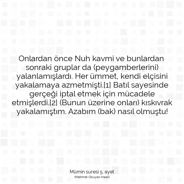 Ayetbul | Kuran Mealleri | Quran | Mümin suresi 5. ayet