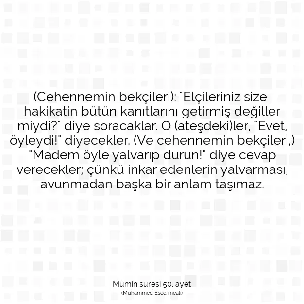 Ayetbul | Kuran Mealleri | Quran | Mümin suresi 50. ayet