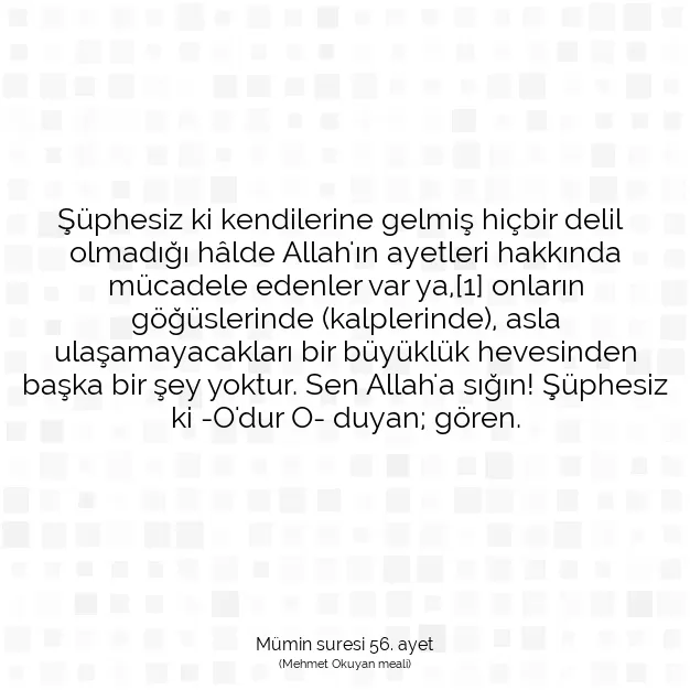 Ayetbul | Kuran Mealleri | Quran | Mümin suresi 56. ayet