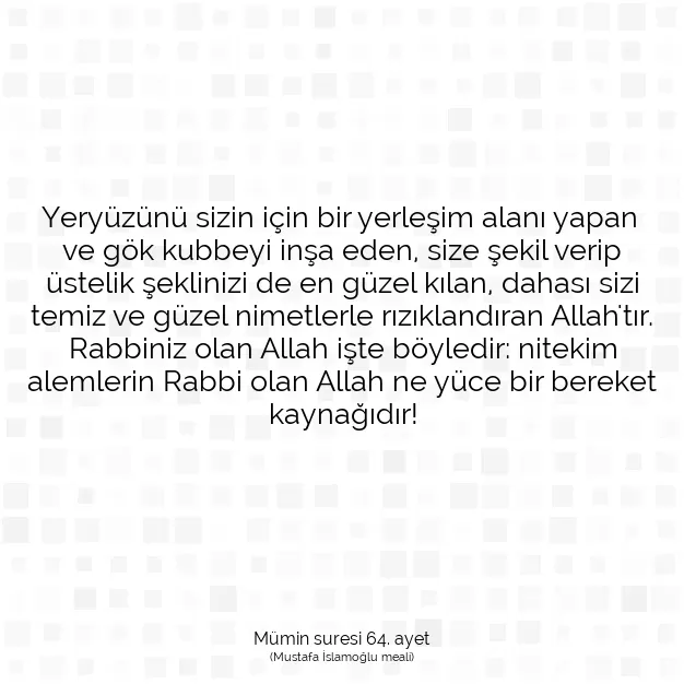 Ayetbul | Kuran Mealleri | Quran | Mümin suresi 64. ayet