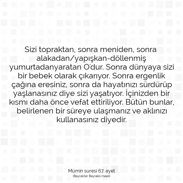 Ayetbul | Kuran Mealleri | Quran | Mümin suresi 67. ayet