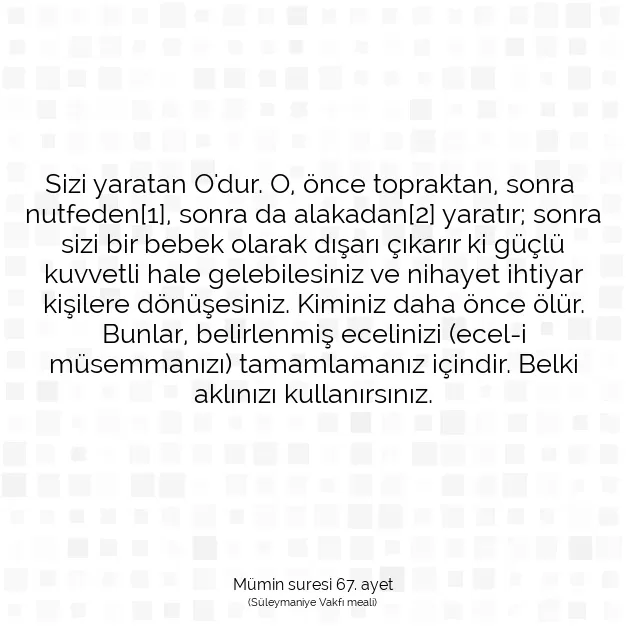 Ayetbul | Kuran Mealleri | Quran | Mümin suresi 67. ayet