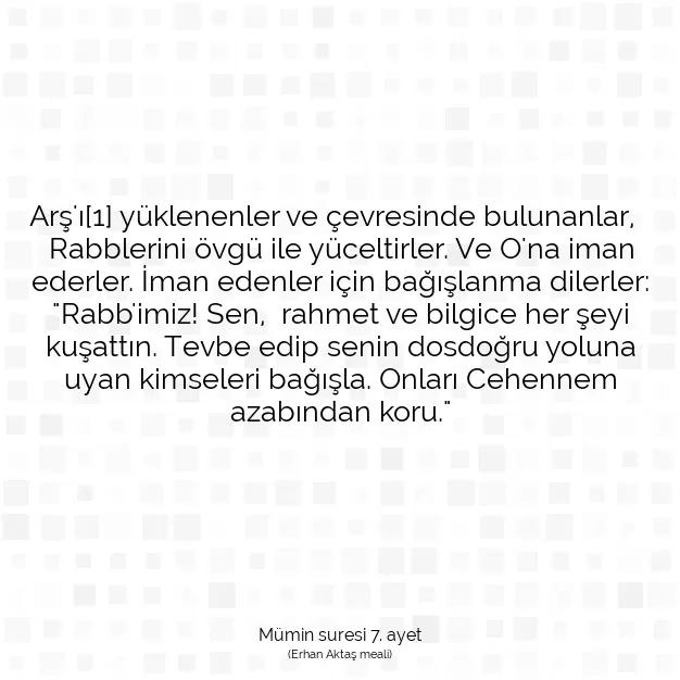 Ayetbul | Kuran Mealleri | Quran | Mümin suresi 7. ayet