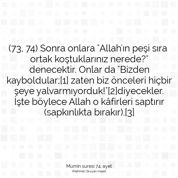 Ayetbul | Kuran Mealleri | Quran | Mümin suresi 74. ayet