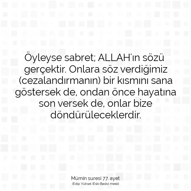 Ayetbul | Kuran Mealleri | Quran | Mümin suresi 77. ayet