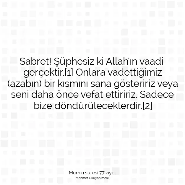 Ayetbul | Kuran Mealleri | Quran | Mümin suresi 77. ayet