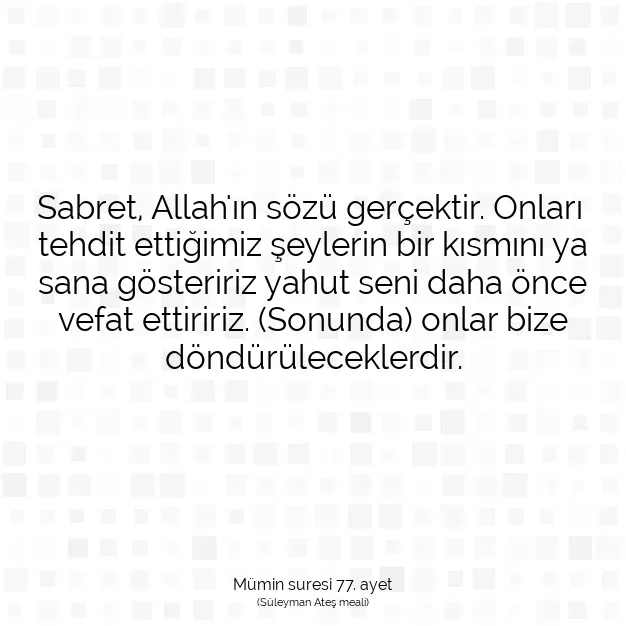 Ayetbul | Kuran Mealleri | Quran | Mümin suresi 77. ayet