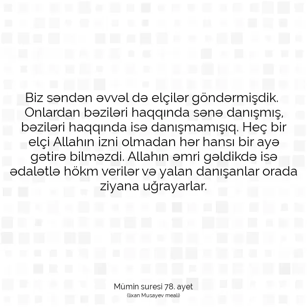 Ayetbul | Kuran Mealleri | Quran | Mümin suresi 78. ayet