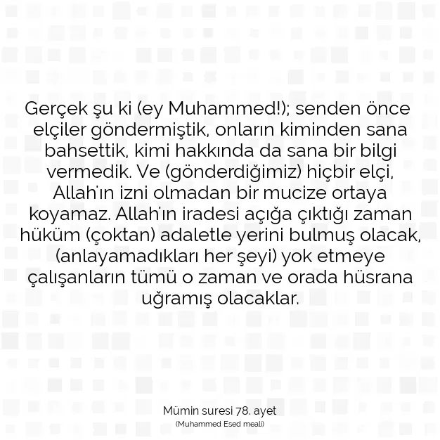 Ayetbul | Kuran Mealleri | Quran | Mümin suresi 78. ayet