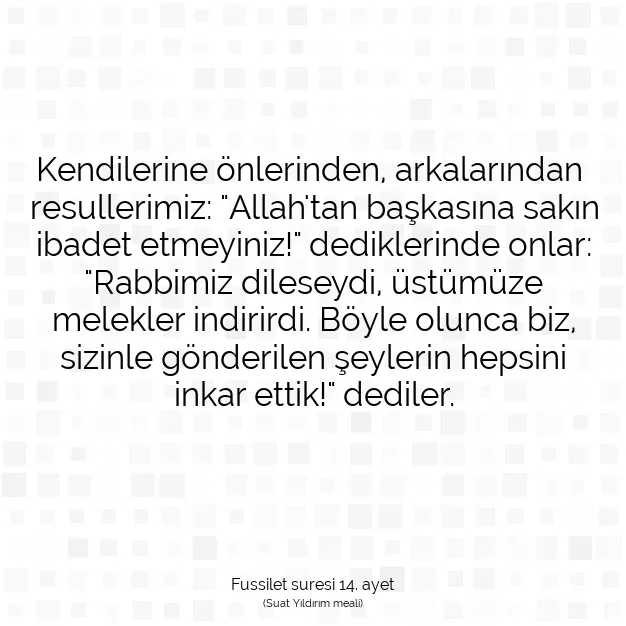 Ayetbul | Kuran Mealleri | Quran | Fussilet suresi 14. ayet