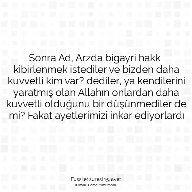 Ayetbul | Kuran Mealleri | Quran | Fussilet suresi 15. ayet